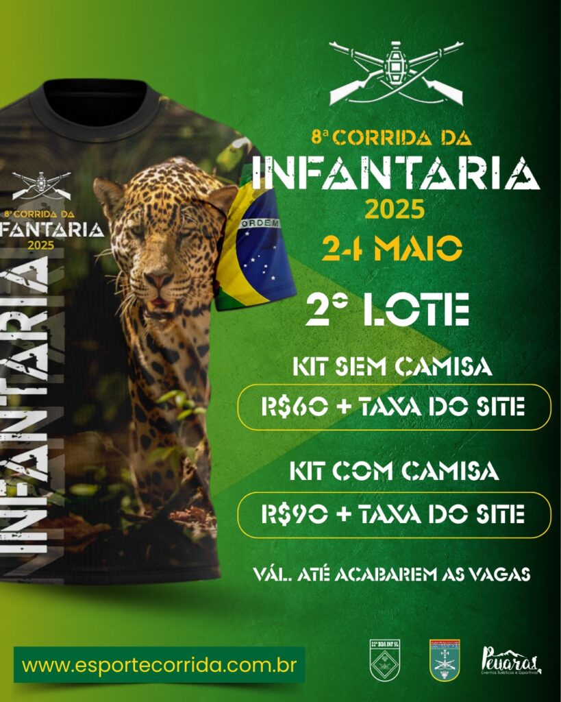 CORRIDA DA INFANTARIA 2025 - MACAPÁ - AP
Macapa - AP
CFAP34ºBIS
24/05/2025